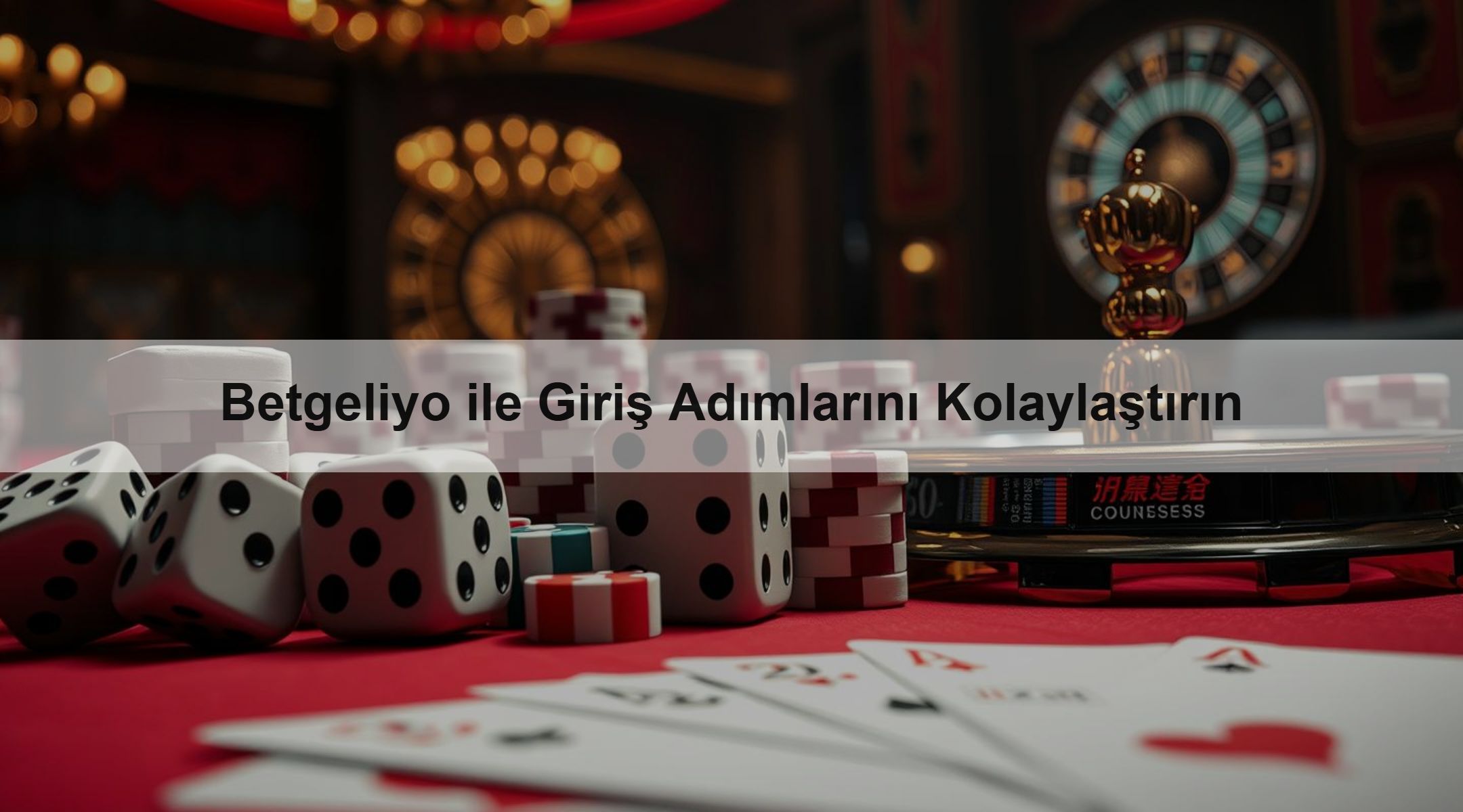 Betgeliyo ile Giriş Adımlarını Kolaylaştırın