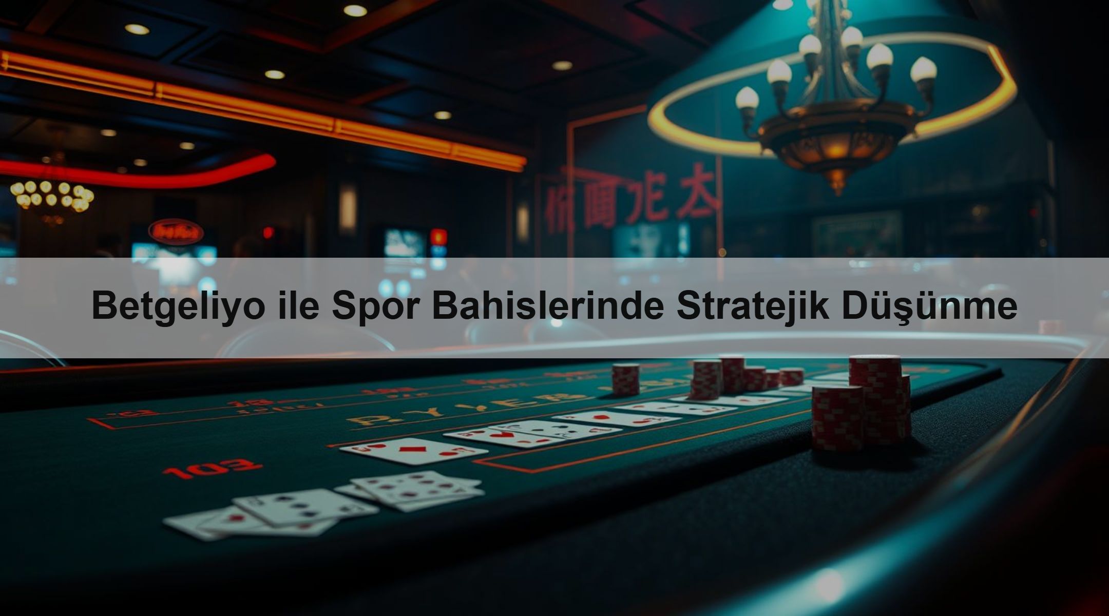 Betgeliyo ile Spor Bahislerinde Stratejik Düşünme