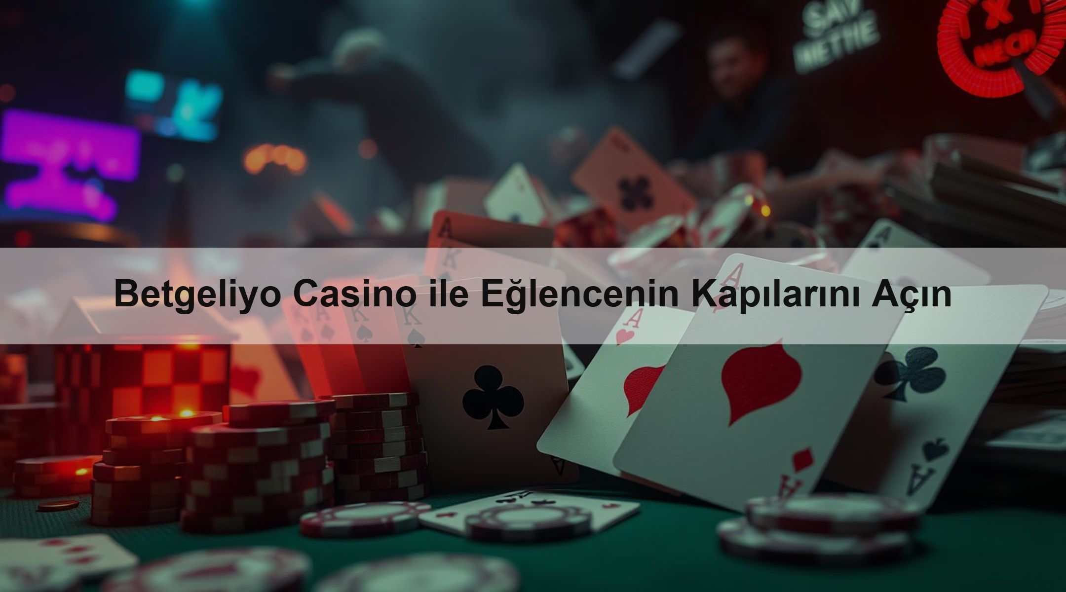 Betgeliyo Casino ile Eğlencenin Kapılarını Açın