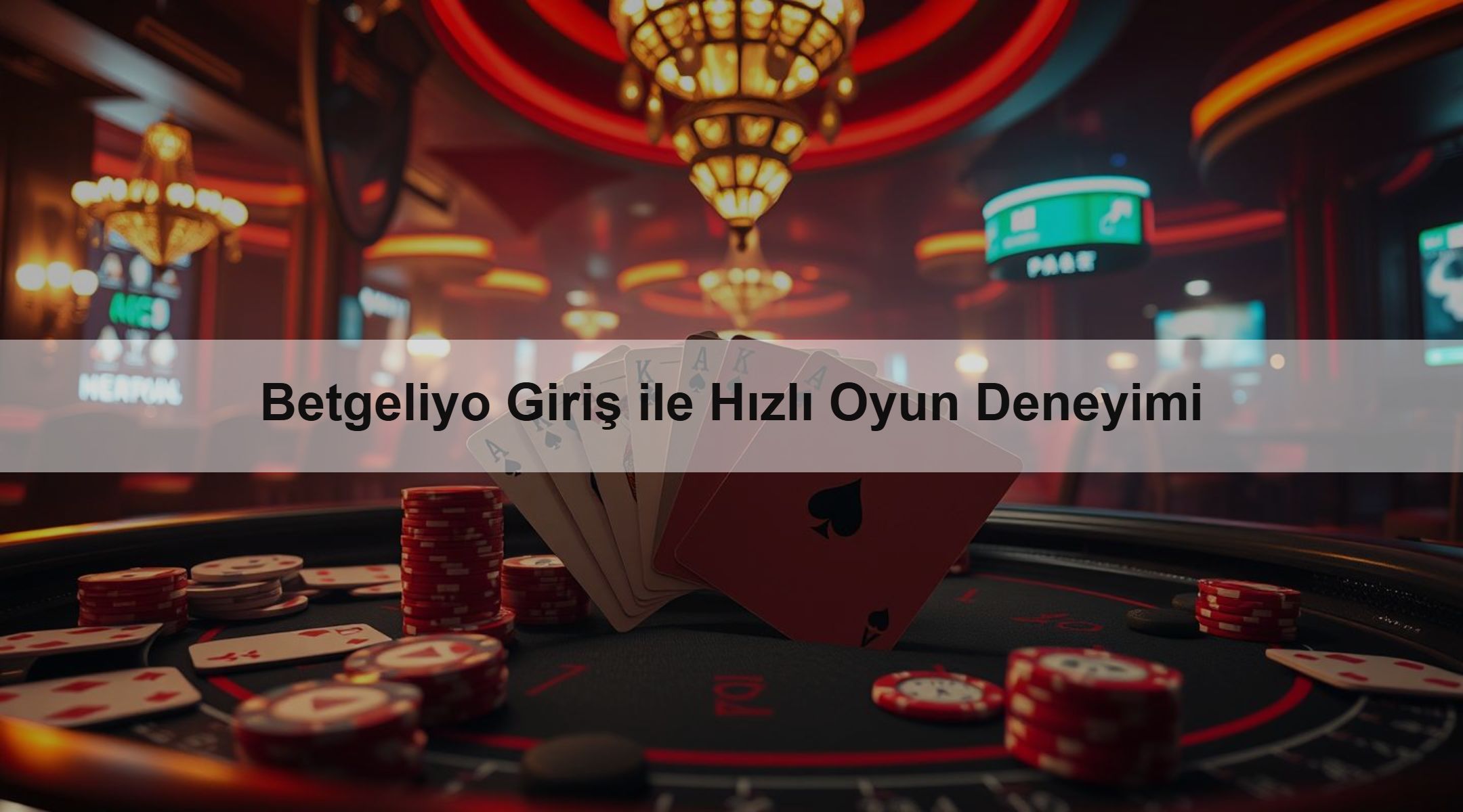 Betgeliyo Giriş ile Hızlı Oyun Deneyimi