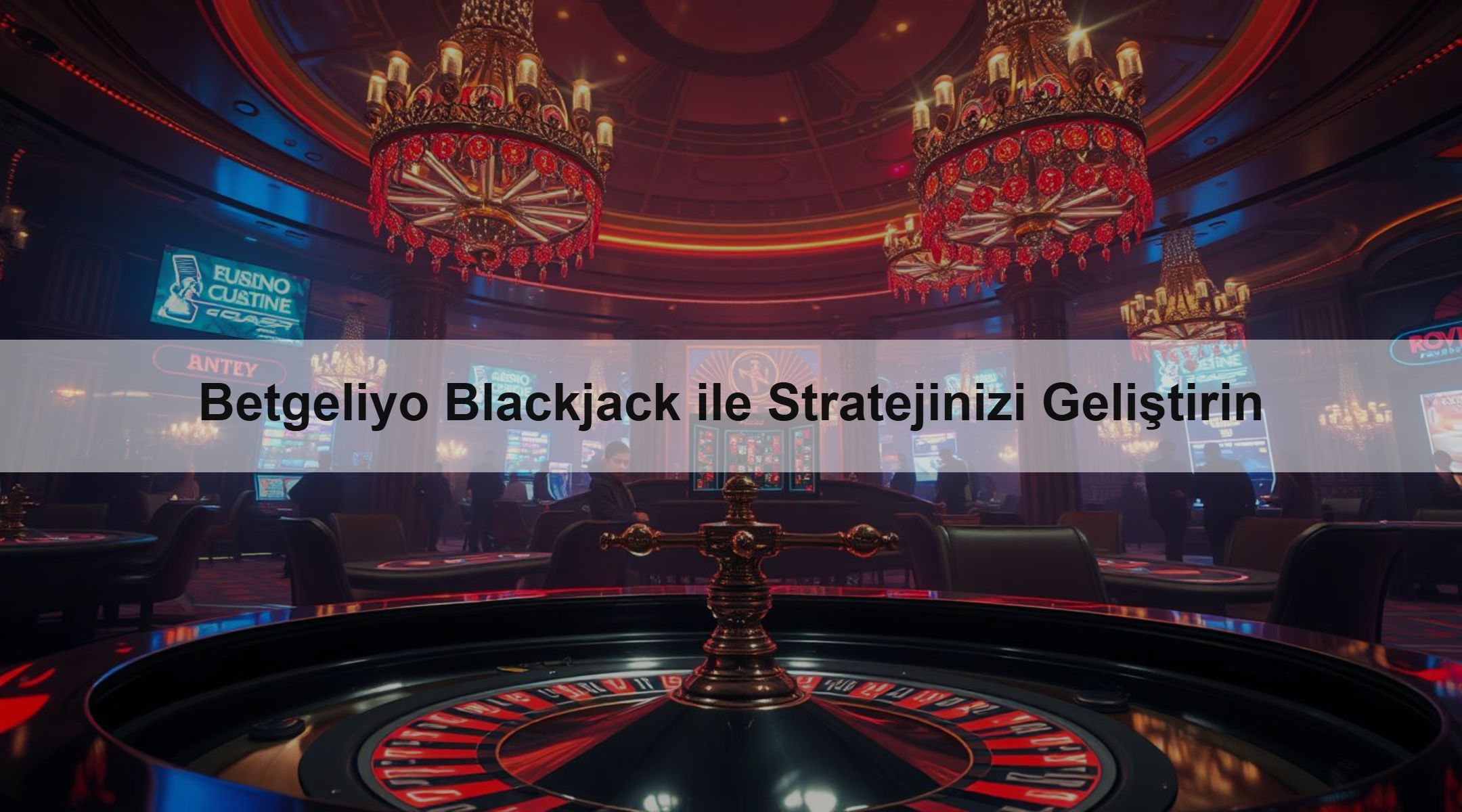 Betgeliyo Blackjack ile Stratejinizi Geliştirin