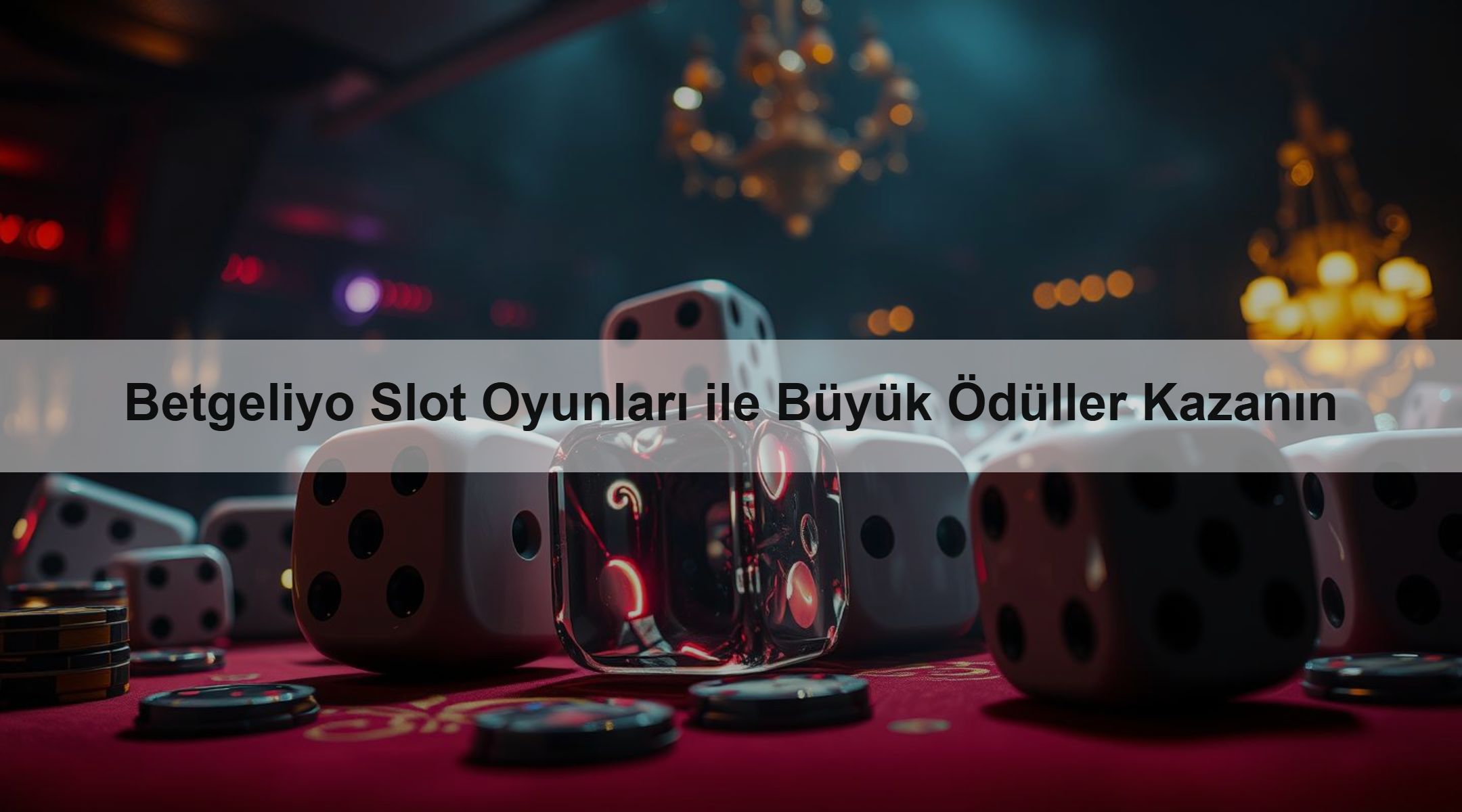 Betgeliyo Slot Oyunları ile Büyük Ödüller Kazanın