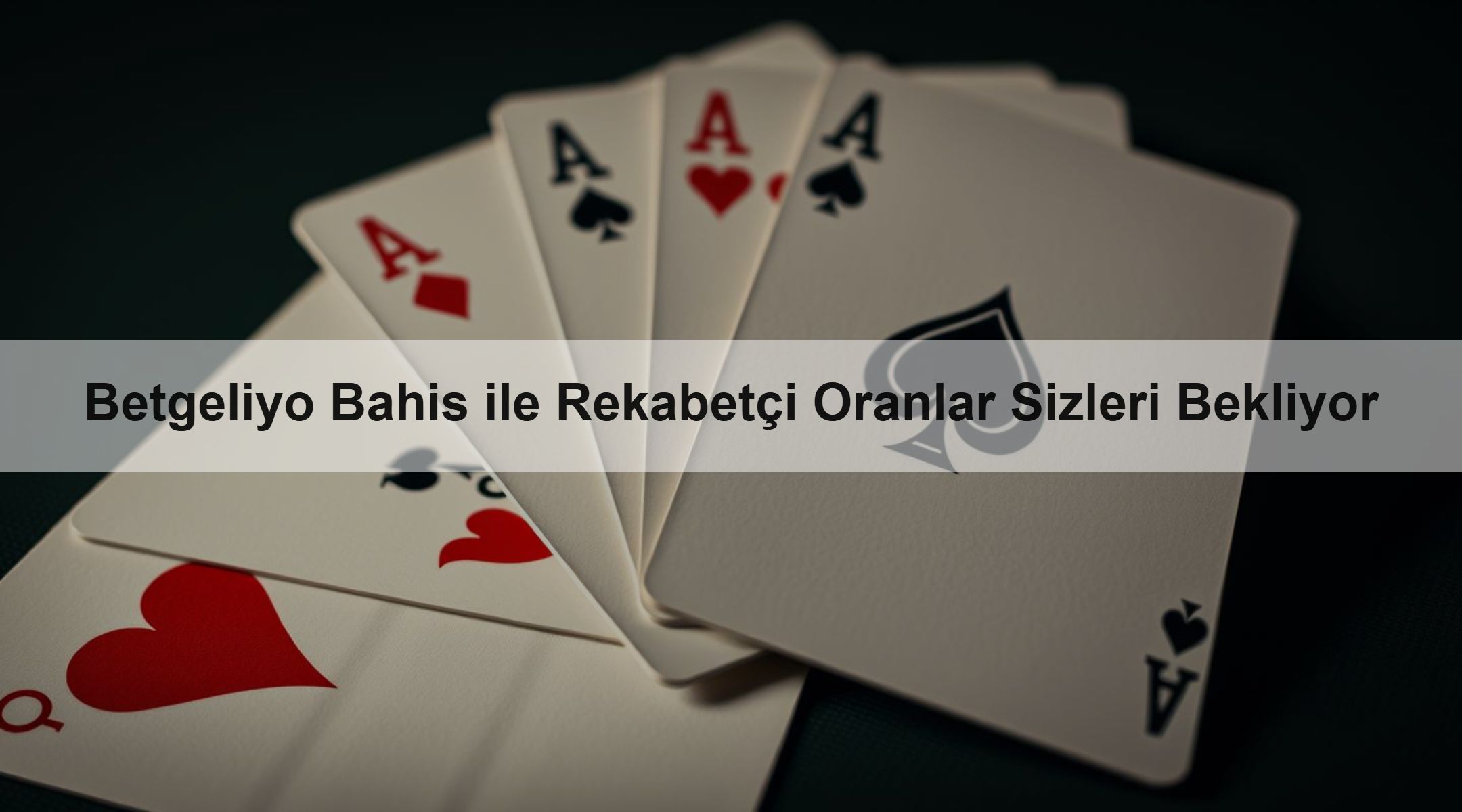 Betgeliyo Bahis ile Rekabetçi Oranlar Sizleri Bekliyor